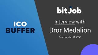 BitJob ICO interview w/CEO Dror Medalion